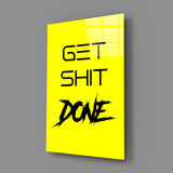 Get Shit Done Cam Tablo || Tasarımcı Koleksiyonu.