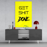 Get Shit Done Cam Tablo || Tasarımcı Koleksiyonu.