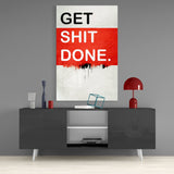 Get Shit Done Cam Tablo || Tasarımcı Koleksiyonu.