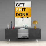 Get Shit Done Cam Tablo || Tasarımcı Koleksiyonu.