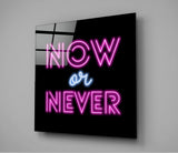 “Now or Never” Cam Tablo | Insigne Art | Üstün Kalite